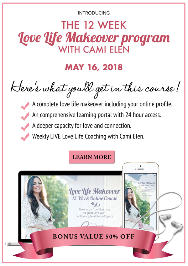 Love Life Makeover Program with Cami Elen