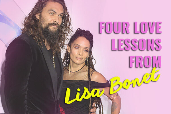 💞 Four Love Lessons from Lisa Bonet